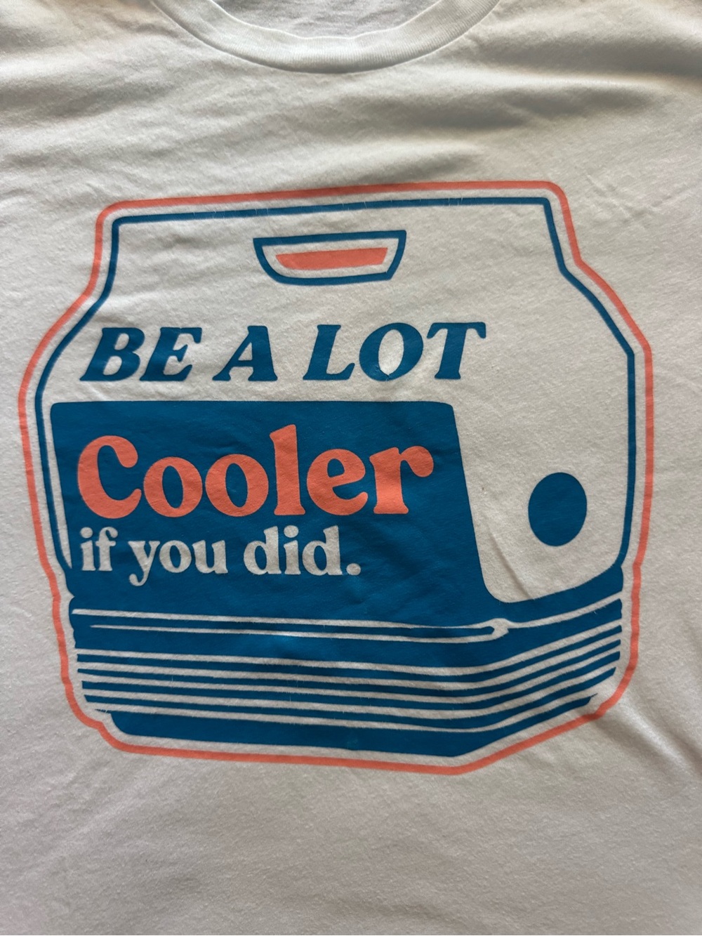 Graphic Tee "Be A Lot Cooler" - White with Blue & Coral Print